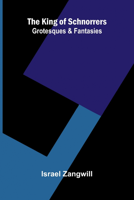 The King Of Schnorrers