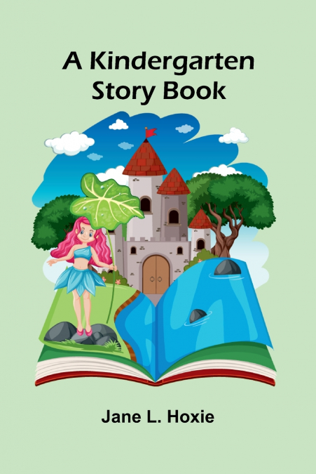 A Kindergarten Story Book