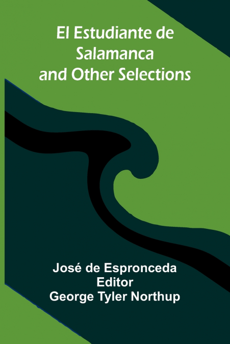El Estudiante De Salamanca And Other Selections