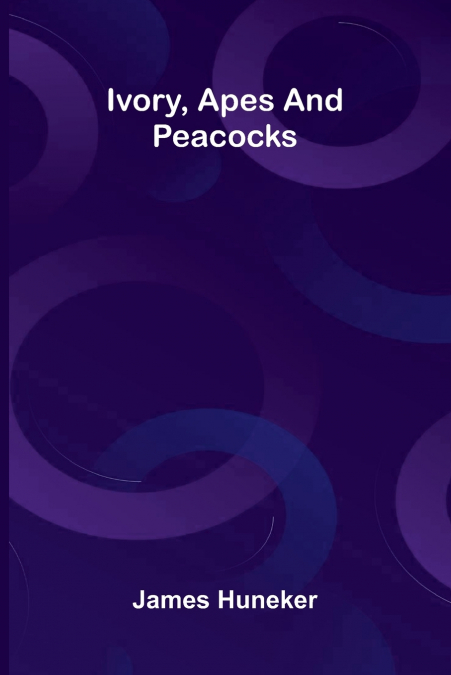 Ivory, Apes And Peacocks