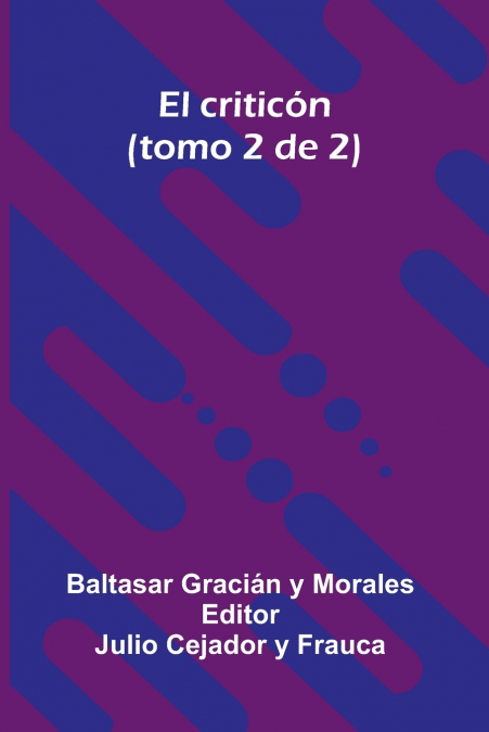 El Critic n (Tomo 2 De 2)