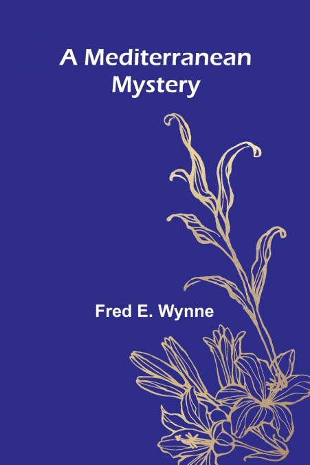 A Mediterranean Mystery
