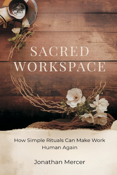 Sacred Workspace