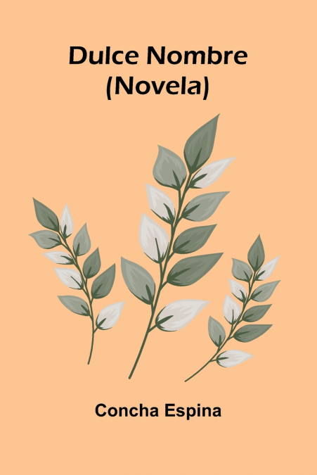 Dulce Nombre (Novela)