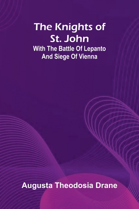 The Knights Of St. John