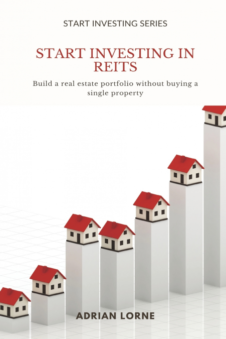 Start Investing in REITs