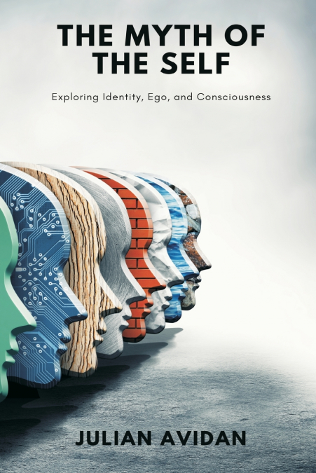 The Myth of the Self