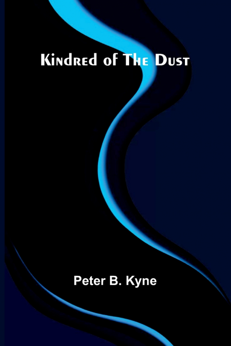 Kindred Of The Dust