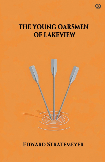 The Young Oarsmen Of Lakeview