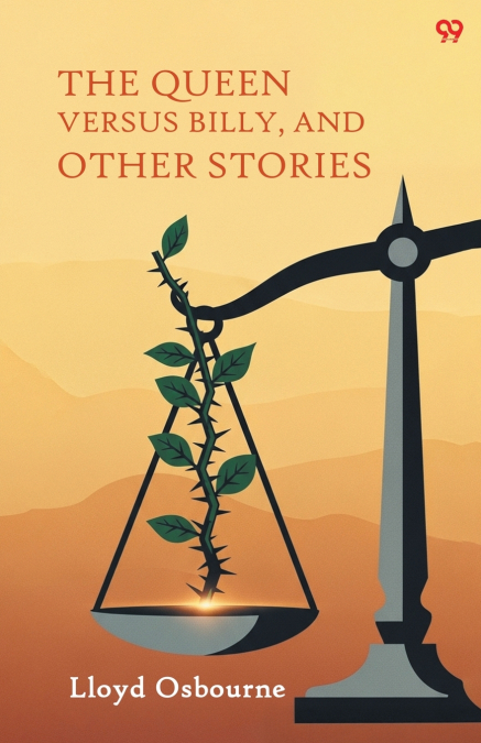 The Queen Versus Billy, And Other Stories