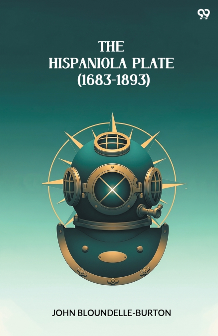 The Hispaniola Plate (1683-1893)