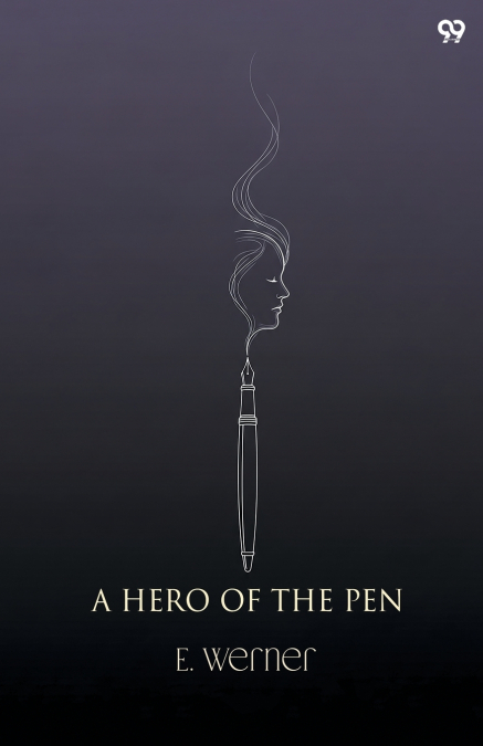 A Hero Of The Pen