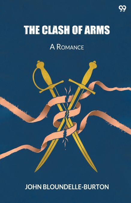 The Clash Of Arms A Romance