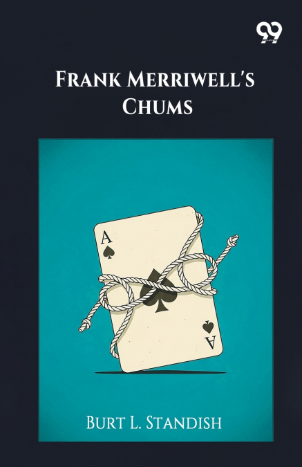 Frank Merriwell’s Chums