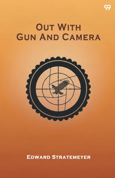 Out With Gun And Camera