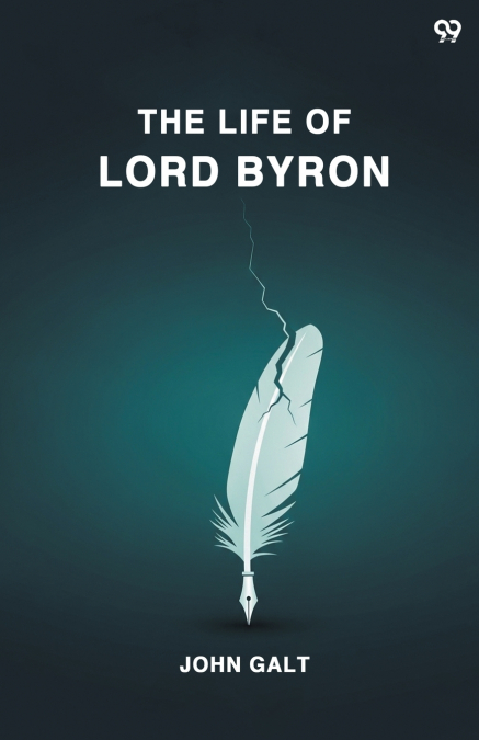 The Life Of Lord Byron