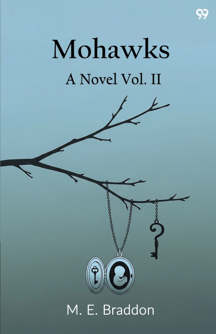 Mohawks A Novel Vol. II