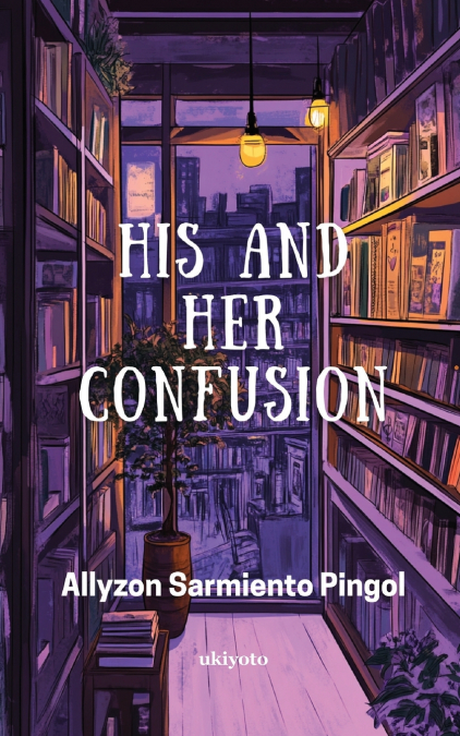 His and Her Confusion