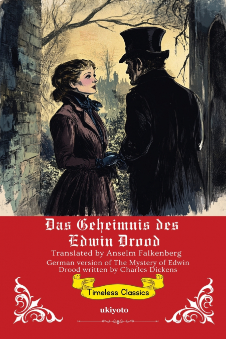 Das Geheimnis des Edwin Drood | German Translation of The Mystery of Edwin Drood