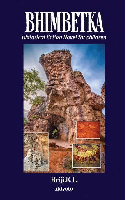 Bhimbetka | Historical fiction Novel for children