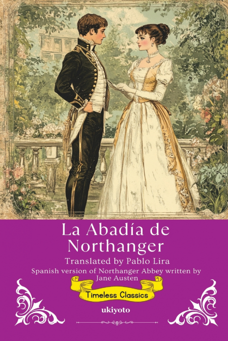 La Abadía de Northanger | Spanish Translation of Northanger Abbey