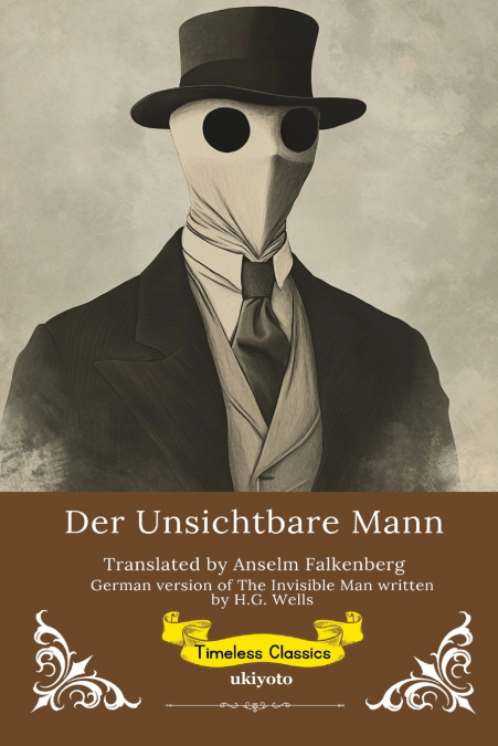 Der Unsichtbare Mann | German Version of The Invisible Man