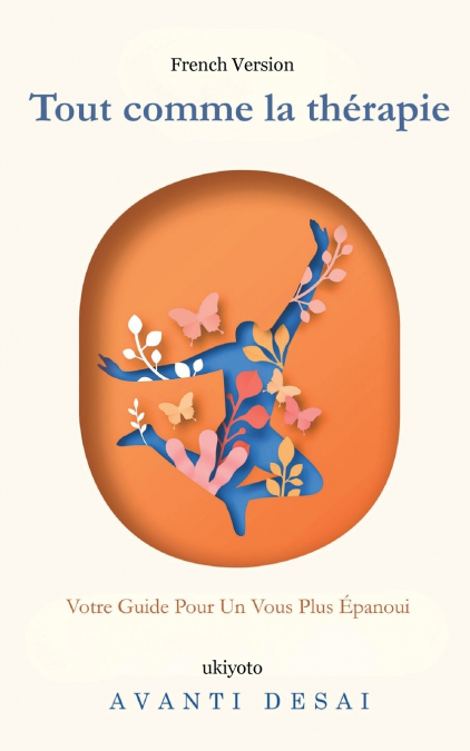 Tout comme la thérapie | Votre Guide Pour Un Vous Plus Épanoui