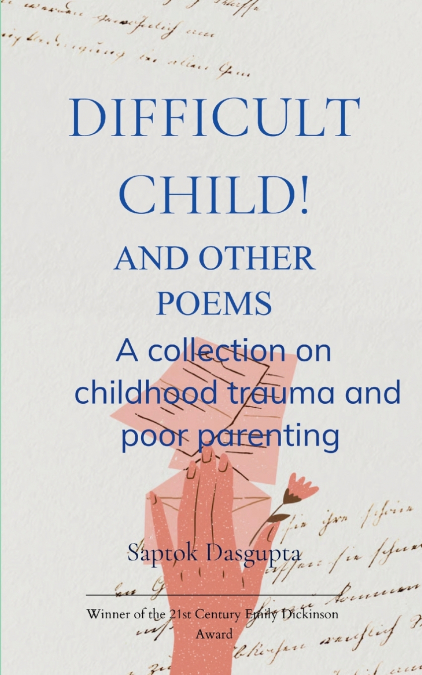 Difficult Child! And Other Poems