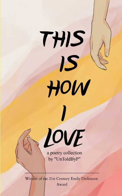 'This Is How I Love'
