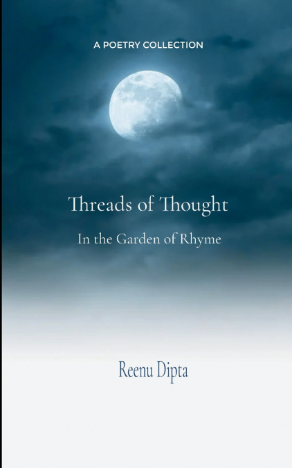 Threads of Thought  In the Garden of Rhyme