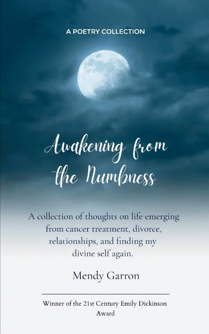 Awakening from the Numbness
