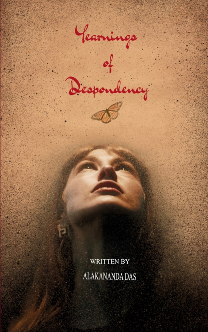 Yearnings of Despondency