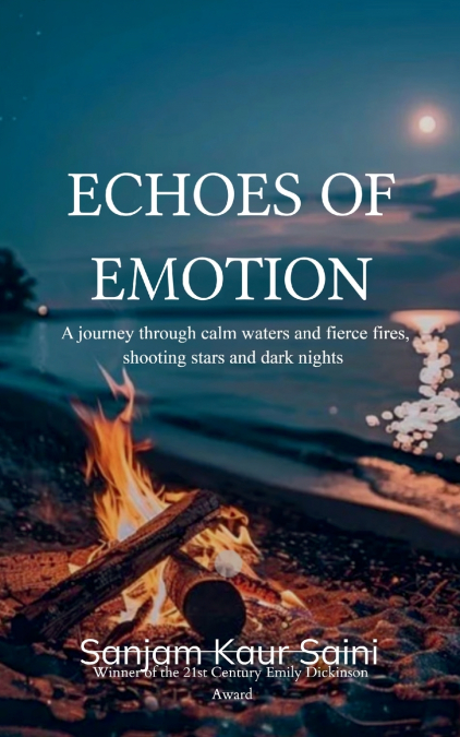 Echoes of Emotion  A journey through calm waters and fierce fires, shooting stars and dark nights