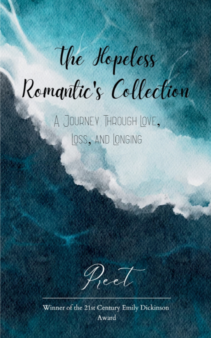 The Hopeless Romantic’s Collection