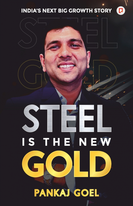 Steel Is the New Gold