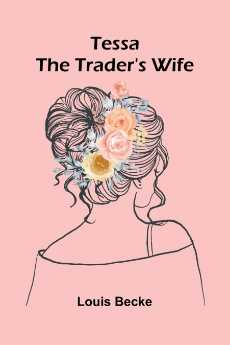 Tessa--The Trader’s Wife