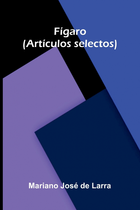 Fígaro (Artículos Selectos)