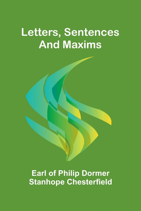 Letters, sentences and maxims