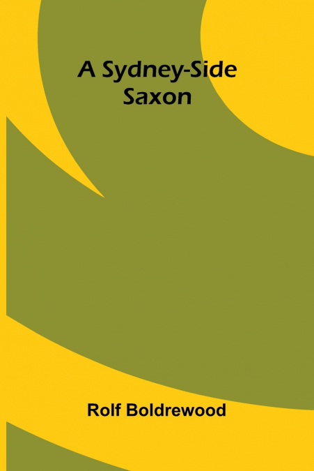 A Sydney-Side Saxon