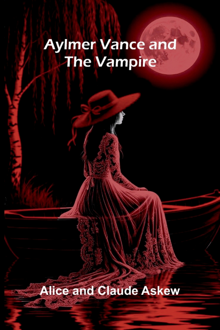 Aylmer Vance And The Vampire