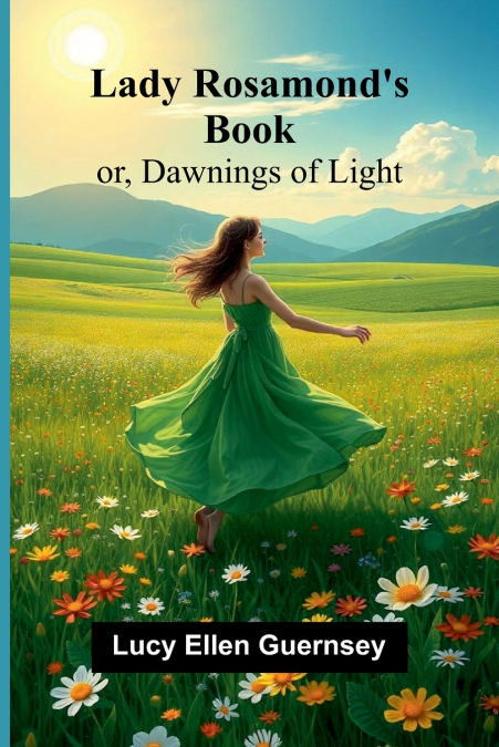 Lady Rosamond’s Book