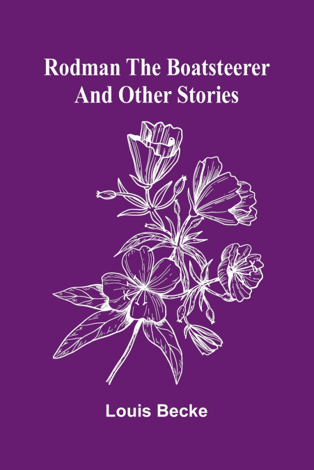 Rodman The Boatsteerer And Other Stories