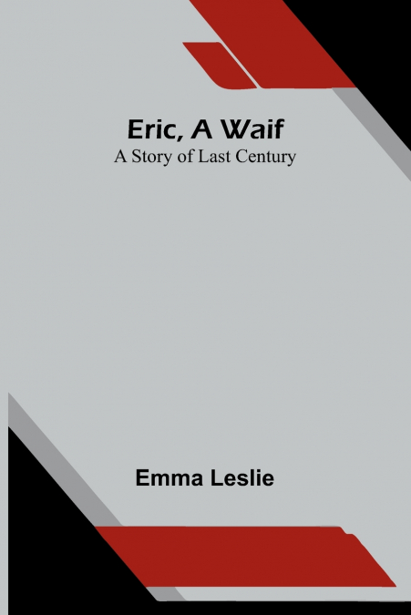 Eric, a waif