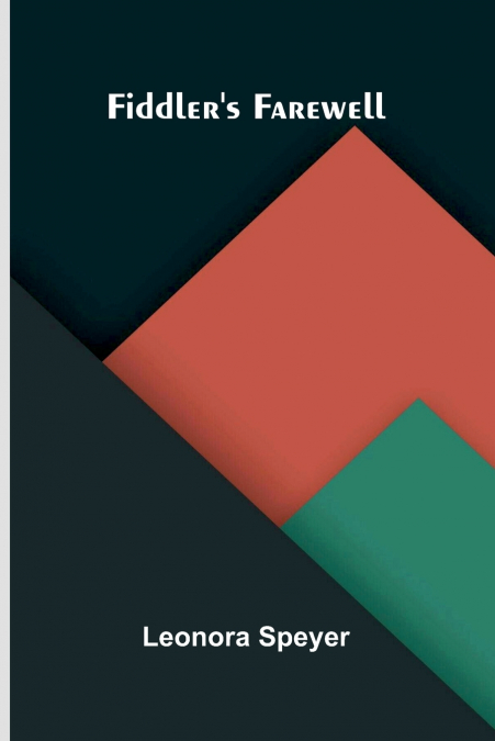 Fiddler’s Farewell