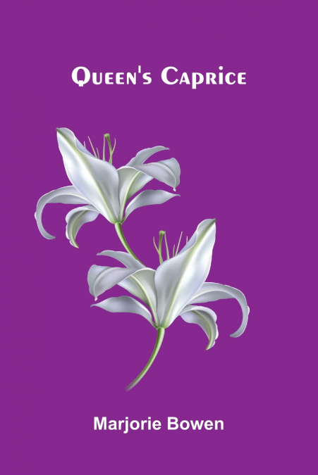Queen’s Caprice