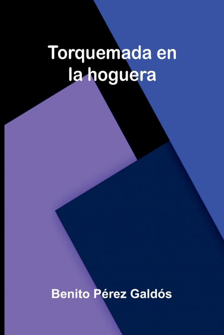 Torquemada En La Hoguera