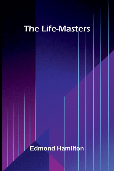 The Life-Masters