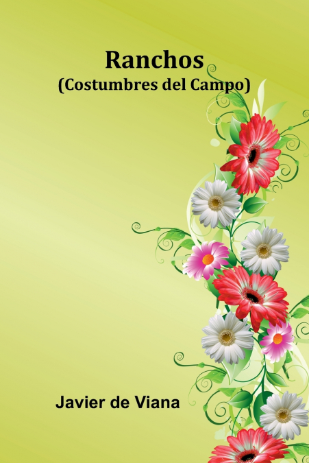 Ranchos (Costumbres Del Campo)