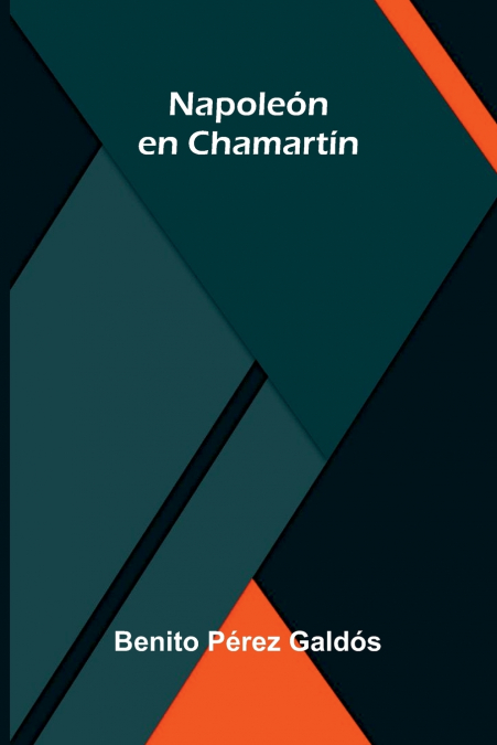 Napoleón En Chamartín