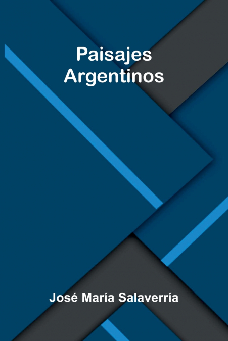 Paisajes Argentinos